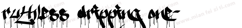 ruthless dripping one字体转换